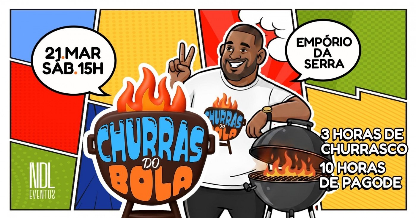 CHURRAS DO BOLA – 1ª EDIÇÃO